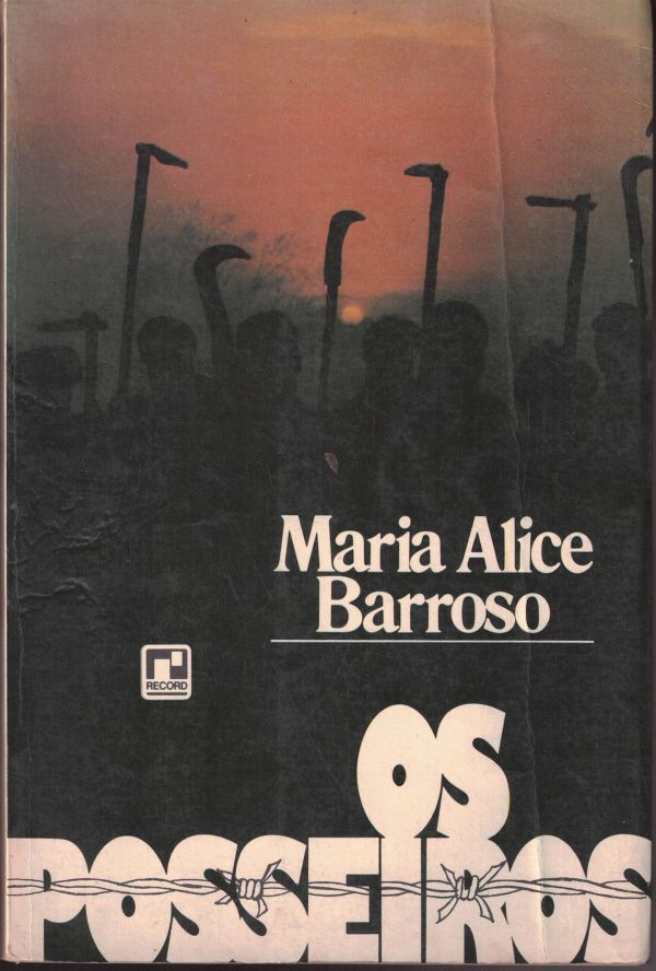 Posseiros, Os